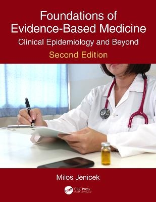 Foundations of Evidence-Based Medicine - Milos Jenicek