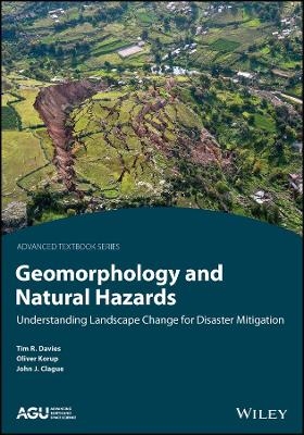 Engineering Geomorphology for the Sustainable Management of Natural Hazards - Tim Davies, Mauri McSaveney, Oliver Korup