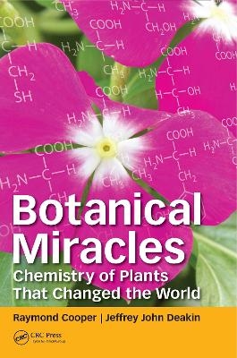 Botanical Miracles - Raymond Cooper, Jeffrey John Deakin