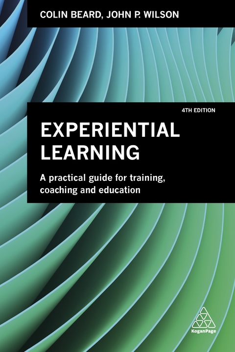 Experiential Learning - Colin Beard, John P. Wilson