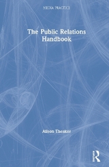 The Public Relations Handbook - Theaker, Alison