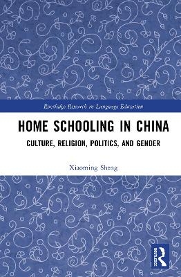 Home Schooling in China - Xiaoming Sheng