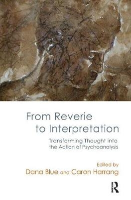 From Reverie to Interpretation - 