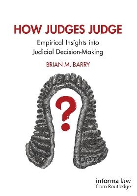 How Judges Judge - Brian M. Barry