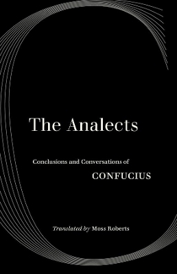 The Analects -  Confucius