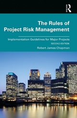 The Rules of Project Risk Management - Chapman, Robert