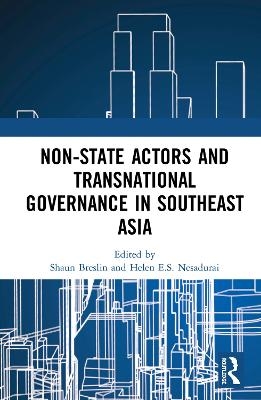 Non-State Actors and Transnational Governance in Southeast Asia - 