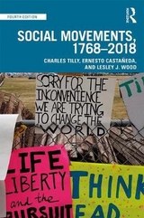 Social Movements, 1768 - 2018 - Tilly, Charles; Castañeda, Ernesto; Wood, Lesley J.