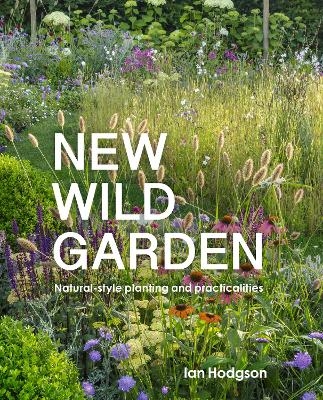 New Wild Garden - Ian Hodgson