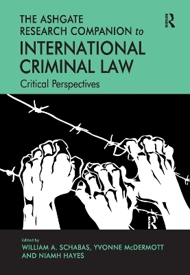 The Ashgate Research Companion to International Criminal Law - Yvonne McDermott