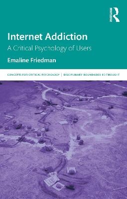 Internet Addiction - Emaline Friedman