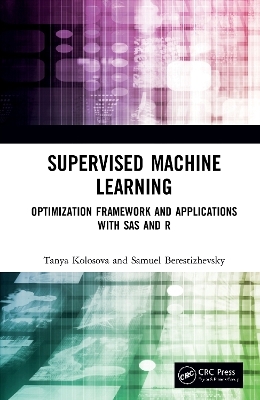 Supervised Machine Learning - Tanya Kolosova, Samuel Berestizhevsky