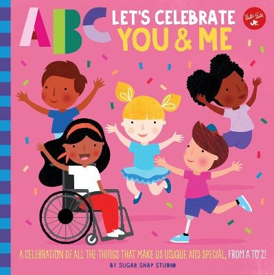 ABC for Me: ABC Let's Celebrate You & Me -  Sugar Snap Studio