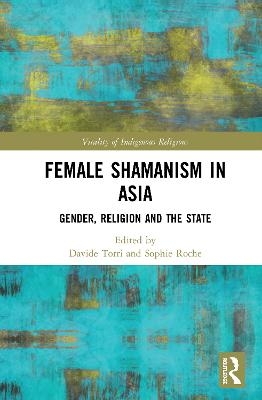 The Shamaness in Asia - 