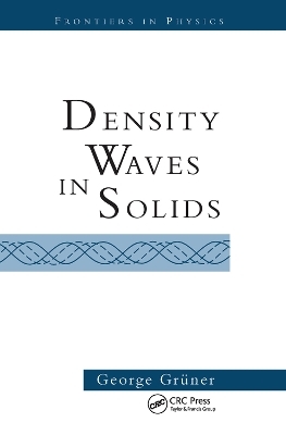 Density Waves In Solids - George Gruner