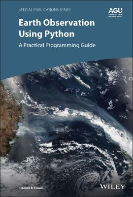 Earth Observation Using Python - Rebekah B. Esmaili