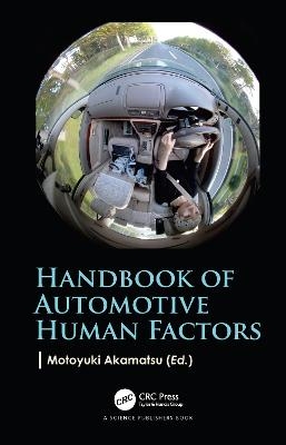 Handbook of Automotive Human Factors - 