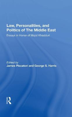 Law, Personalities, And Politics Of The Middle East - 