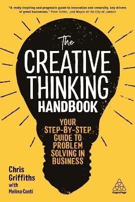 The Creative Thinking Handbook - Chris Griffiths