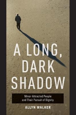 A Long, Dark Shadow - Allyn Walker