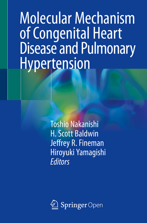 Molecular Mechanism of Congenital Heart Disease and Pulmonary Hypertension - 