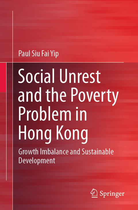 Social Unrest and the Poverty Problem in Hong Kong - Paul Siu Fai Yip