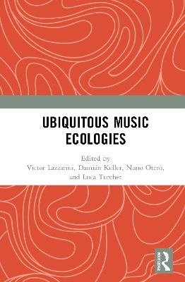 Ubiquitous Music Ecologies - 