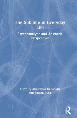 The Sublime in Everyday Life - 