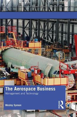 The Aerospace Business - Wesley Spreen