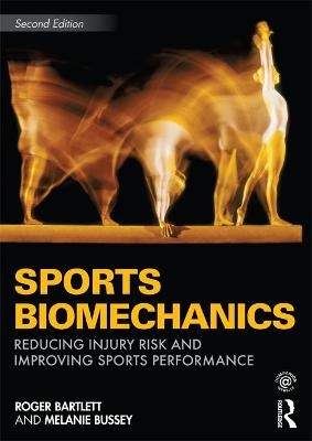 Sports Biomechanics - Roger Bartlett