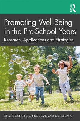 Promoting Well-Being in the Pre-School Years - Erica Frydenberg, Janice Deans, Rachel Liang