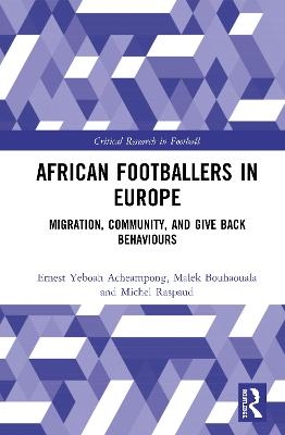 African Footballers in Europe - Ernest Yeboah Acheampong, Malek Bouhaouala, Michel Raspaud