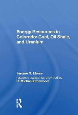 Energy Resources In Colo - Jerome G. Morse