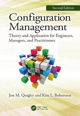 Configuration Management, Second Edition - Quigley, Jon M.; Robertson, Kim L.