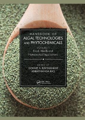 Handbook of Algal Technologies and Phytochemicals - 