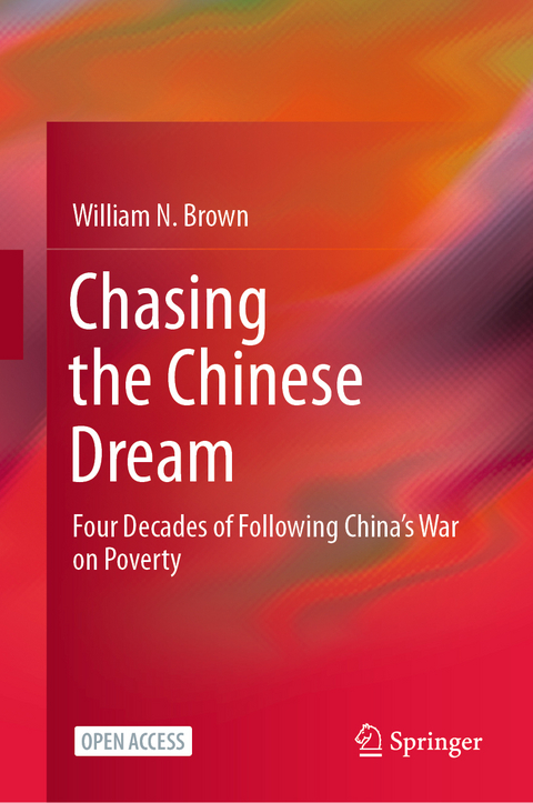 Chasing the Chinese Dream - William N. brown