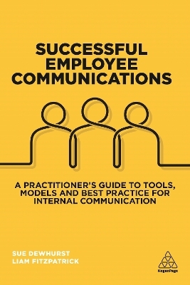 Successful Employee Communications - Sue Dewhurst, Liam Fitzpatrick