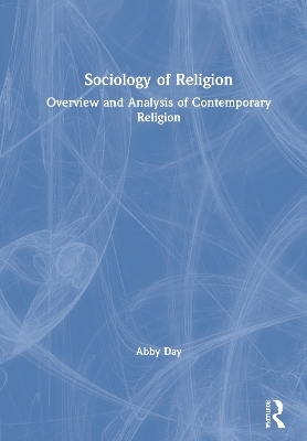 Sociology of Religion - Abby Day