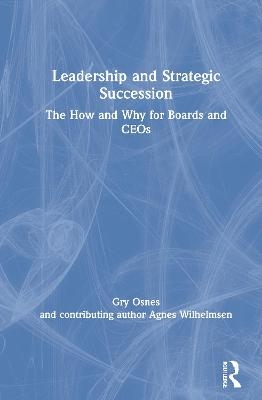 Leadership and Strategic Succession - Gry Osnes, Agnes Wilhelmsen