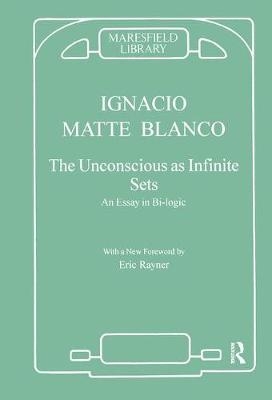 The Unconscious as Infinite Sets - Ignacio Matte Blanco