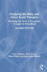 Dropping the Baby and Other Scary Thoughts - Kleiman, Karen; Wenzel, Amy; Waller, Hilary; Mandel, Abby Adler