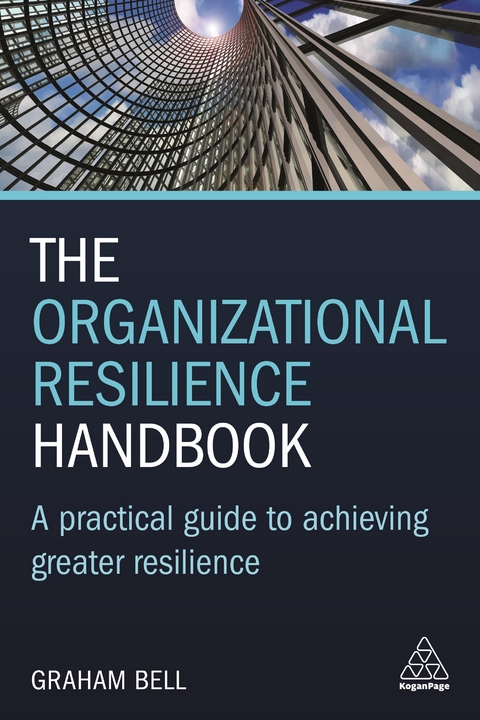 The Organizational Resilience Handbook - Graham Bell