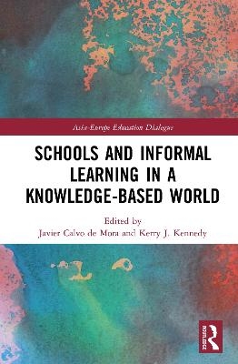 Schools and Informal Learning in a Knowledge-Based World - 