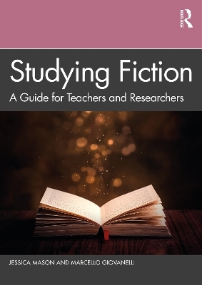 Studying Fiction - Jessica Mason, Marcello Giovanelli