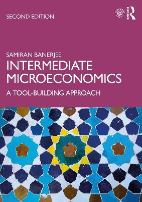 Intermediate Microeconomics - Samiran Banerjee