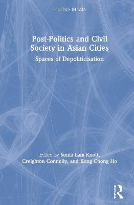 Post-Politics and Civil Society in Asian Cities - 