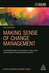 Making Sense of Change Management - Cameron, Esther; Green, Mike