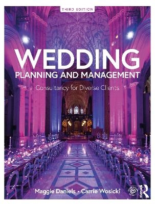 Wedding Planning and Management - Maggie Daniels, Carrie Wosicki