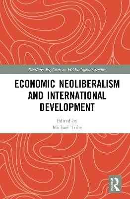 Economic Neoliberalism and International Development - 