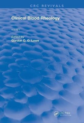 Clinical Blood Rheology - Gordon D. O. Lowe